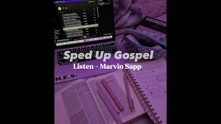 Sped Up Gospel  Listen by Marvin Sapp [upl. by Rissa430]