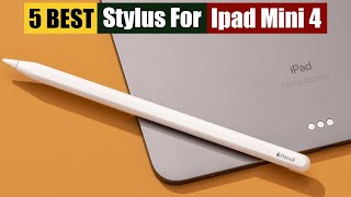 Best Stylus For Ipad Mini 4 of 2024 Updated [upl. by Ahsirtak]