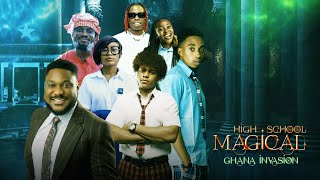 High School Magical  THE GHANA INVASION  Official Trailer [upl. by Maunsell936]