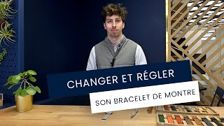 Changer et régler son bracelet de montre [upl. by Arelus]