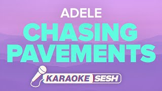 Adele  Chasing Pavements Karaoke [upl. by Elizabeth]