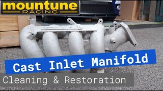 Ford Fiesta ST  Mountune Inlet Manifold  Cast Aluminium Cleaning amp Restoration Duratec 20 [upl. by Neelahtak]