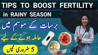 5 Tips To Boost Fertility in Monsoon How To Get Pregnant Fast in Rainy Season Fertility Dr Tahir [upl. by Anglo703]