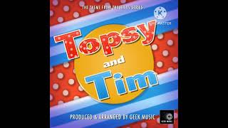 Topsy and Tim  Theme Song Geek Music Version Instrumental [upl. by Annaert]