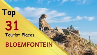 quotBLOEMFONTEINquot Top 31 Tourist Places  Bloemfontein Tourism  SOUTH AFRICA [upl. by Herve]