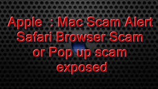 Safari Browser Scam  Exposed [upl. by Mcgill664]