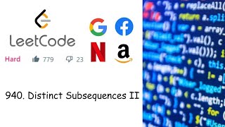 LeetCode 940 Distinct Subsequences II Hard  Dynamic Programming  C [upl. by Lyons432]