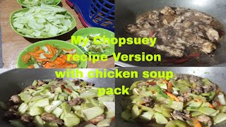 My Chopsuey Recipe Version with Chop Chicken soup pack and veggies plantitatitzvlogs [upl. by Martell598]