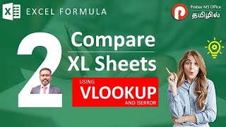 Excel Problem Solving  Compare Excel Data Using VLOOKUP IF and ISERROR Excel Functions [upl. by Ylyl]