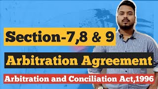 Arbitration agreementsection 789Arbitration and conciliation Act1996 [upl. by Selda]