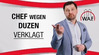 Klage gegen Arbeitgeber Chef soll Arbeitnehmer nicht mehr duzen  Betriebsrat Video [upl. by Yortal]