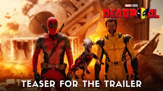 Marvel Studios’ Deadpool 3 Teaser  Full Trailer on 1122024 [upl. by Ahouh]