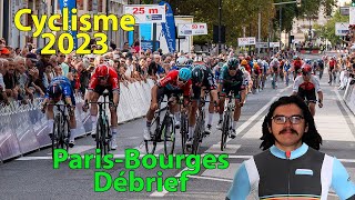 🚴‍♂️Cyclisme 2023🇫🇷  Débrief ParisGienBourges Démare De Lie Molano UnoX [upl. by Shirley216]