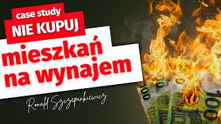 Nie kupuj mieszkań na wynajem bo stracisz pieniądze  Rupert Aleksiejuk [upl. by Analart]