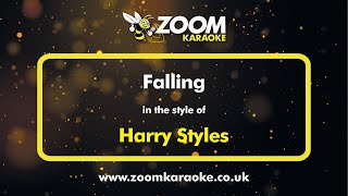 Harry Styles  Falling  Karaoke Version from Zoom Karaoke [upl. by Wilmer]