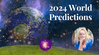 2024 World Predictions psychicdebbiegriggs future health wealth love joy predictions [upl. by Alletnahs]