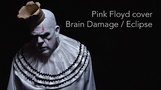 Puddles Pity Party  Brain Damage  Eclipse Pink Floyd Cover [upl. by Elpmet]