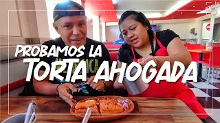 ¡Probamos la famosa TORTA AHOGADA de GUADALAJARA [upl. by Prochora]