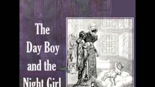 The Day Boy and the Night Girl FULL Audiobook [upl. by Gareth]