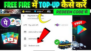 Free Fire Mein Top Up Kaise Karte Hain Redeem Code Se  Free Fire Mein Top Up Kaise Karen [upl. by Oderfliw]