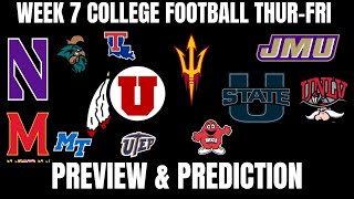 College Week 7 Thursday amp Friday Game Analysis amp Predictions  Utah Maryland Northwestern amp More [upl. by Killian206]