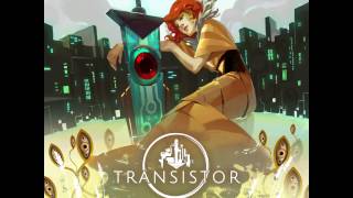 Transistor Original Soundtrack Extended  Gold Leaf Hummed [upl. by Swayder]