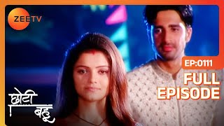 Dev को आया Radhika पर प्यार  Chhoti Bahu  Full Ep 111  Zee TV [upl. by Esor923]