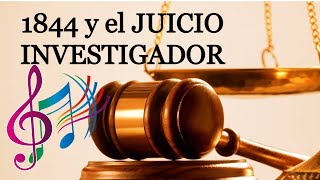 🎵🎶🎙ODA a 1844 el JUICIO INVESTIGADOR de ELENA G de WHITE🎵📀 [upl. by Eek]