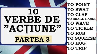 Invata engleza  10 VERBE DE ACTIUNE in limba engleza  Partea 3 [upl. by Assirt]