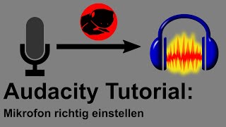 Audacity Tutorial Mikrofon richtig einstellen [upl. by Kipper]