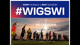 I Runda PP Wigry Suwałki vs Świt Szczecin [upl. by Chrisy980]