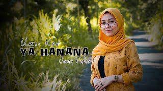 YA HANANA VERSI REGGAE  UMII KAA  OFFICIAL MUSIK REGGAE [upl. by Veneaux]