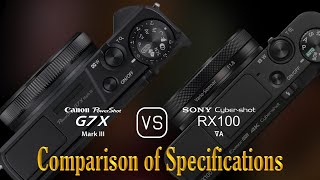 Canon PowerShot G7 X Mark III vs Sony Cybershot RX100 VA A Comparison of Specifications [upl. by Soll]