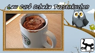 Low Carb Schoko Tassenkuchen in 10 Minten [upl. by Iruy419]