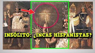 ¿Quiénes fueron los INCAS HISPANOS 🇪🇸 ¿Cuántos Incas hubo realmente [upl. by Nicko]