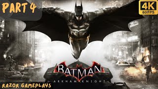 Batman Arkham Knight Max Settings Gameplay Walkthrough Rtx 4060 OC 4k 60Fps Part 4 [upl. by Nikolai]