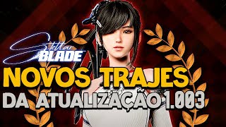 Stellar Blade  MOSTRANDO OS TRAJES DA ATUALIZAÇÃO 1003 stellarblade [upl. by Ilrac]