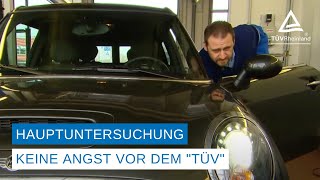 Hauptuntersuchung – Keine Angst vor dem »TÜV« [upl. by Abeh]