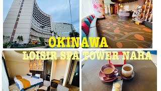 🇯🇵Okinawa《Naha🏨Loisir Hotel🌴🌺》 [upl. by Yecats]