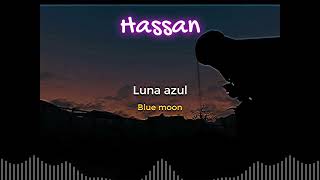 Blue Moon  Hassan  Frank Sinatra  Voz cover [upl. by Led]