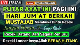 DZIKIR PAGI HARI JUMAT PEMBUKA PINTU REZEKI  ZIKIR PEMBUKA PINTU REZEKI  Dzikir Pagi Mustajab [upl. by Beverlee14]