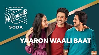 House of McDowell’s Presents Yaaron Waali Baat [upl. by Tali770]