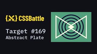 CSS Battle 169  Abstract Plate  100 match solution [upl. by Kristoffer239]