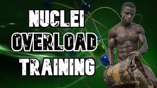 Nuclei overload training  The best way to build muscle mass [upl. by Einahpts]