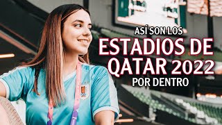 Recorrí los ESPECTACULARES ESTADIOS del MUNDIAL QATAR 2022 🇶🇦⚽️ [upl. by Esille298]