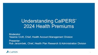 Understanding CalPERS 2024 Health Premiums [upl. by Iyre]