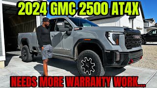 My Brand New 2024 GMC Sierra 2500 AT4X Just Got Warranty Work Done And Now Needs To Go Back [upl. by Graig378]