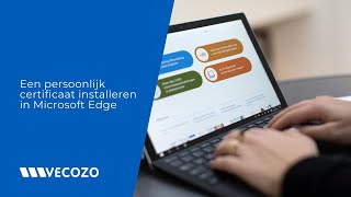 Installeren VECOZOcertificaat in Edge [upl. by Paley797]