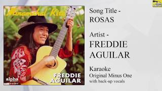 Freddie Aguilar  Rosas Karaoke  Original Minus One [upl. by Ava]