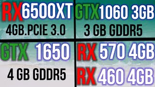 RX 6500XT PCIE 30 VS GTX 1650 VS RX 570 4GB VS GTX 1060 3GB VS RX 460 4GB ON 1080P LOW SETTINGS [upl. by Arber]